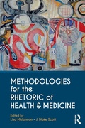 Cover: Methodologies for the Rhetoric of Health & Medicine - Routledge