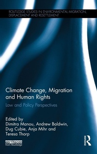 Enlarge image Cover: Climate Change, Migration and Human Rights - Routledge