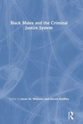 Cover: Black Males and the Criminal Justice System - Routledge