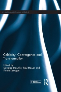 Enlarge image Cover: Celebrity, Convergence and Transformation - Routledge