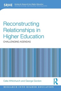 Enlarge image Cover: Reconstructing Relationships in Higher Education - Routledge