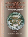 Cover: Archaeologies of the Pueblo Revolt - University of New Mexico Press
