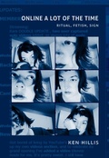 Cover: Online a Lot of the Time - Duke University Press