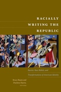 Cover: Racially Writing the Republic - Duke University Press