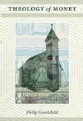 Cover: Theology of Money - Duke University Press
