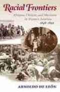 Cover: Racial Frontiers - University of New Mexico Press