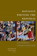 Cover: Racially Writing the Republic - Duke University Press