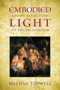 Enlarge image Cover: Embodied Light - Upper Room Books
