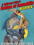 Cover: E. Hoffmann Price's Fables of Ismeddin MEGAPACK&reg; - Wildside Press