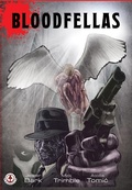 Cover: Bloodfellas - Markosia Enterprises