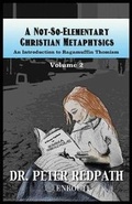 Cover: A Not-So-Elementary Christian Metaphysics - Proving Press