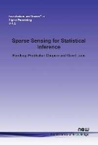 Enlarge image Cover: Sparse Sensing for Statistical Inference - now publishers Inc
