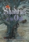 Cover: Shadows of the Oak - Tenebris Books