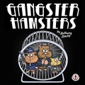 Cover: Gangster Hamsters - Markosia Enterprises Ltd