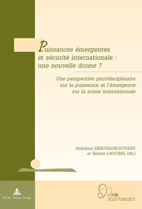 Abbildung von: Puissances émergentes et sécurité internationale : une nouvelle donne ? - Peter Lang Verlag