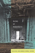 Cover: Ruins of Modernity - Duke University Press