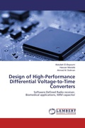 Cover: Design of High-Performance Differential Voltage-to-Time Converters - LAP Lambert Academic Publishing