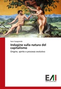 Cover: Indagine sulla natura del capitalismo - Edizioni Accademiche Italiane