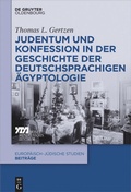 Cover: Judentum und Konfession in der Geschichte der deutschsprachigen &Auml;gyptologie - De Gruyter Oldenbourg