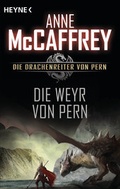 Cover: Die Weyr von Pern - Heyne