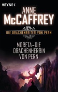 Cover: Moreta - Die Drachenherrin von Pern - Heyne