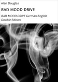 Cover: BAD MOOD DRIVE - neobooks