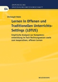 Cover: Lernen in Offenen und Traditionellen UnterrichtsSettings (LOTUS) - Waxmann Verlag GmbH