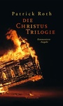 Cover: Die Christus Trilogie - Wallstein