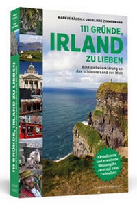 Abbildung von: 111 Gründe, Irland zu lieben - Schwarzkopf & Schwarzkopf