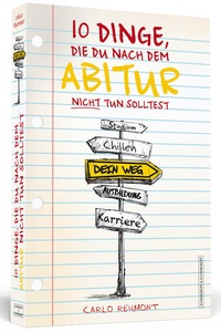 Abbildung von: 10 Dinge, die Du nach dem Abitur nicht tun solltest - Schwarzkopf & Schwarzkopf