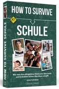 Cover: How To Survive Schule - Schwarzkopf & Schwarzkopf
