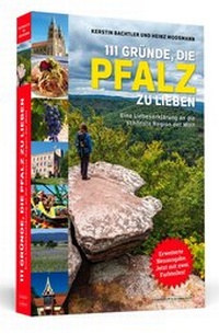 Abbildung von: 111 Gründe, die Pfalz zu lieben - Schwarzkopf & Schwarzkopf