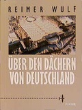 Cover: &Uuml;ber den D&auml;chern von Deutschland - Junius