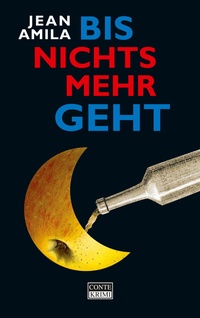 Abbildung von: Bis nichts mehr geht - CONTE-VERLAG