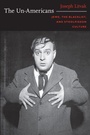 Cover: The Un-Americans - Duke University Press