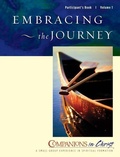 Cover: Embracing the Journey, Participants Book, Vol. 1 - Upper Room Books