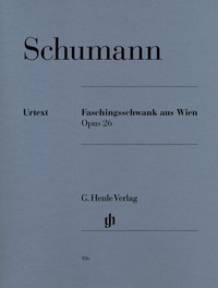 Abbildung von: Robert Schumann - Faschingsschwank aus Wien op. 26 - Henle, Günter