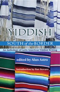 Enlarge image Cover: Yiddish South of the Border - University of New Mexico Press