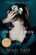 Cover: Love and Other Consolation Prizes - Ballantine Books