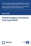 Cover: Pfadabh&auml;ngigkeit hoheitlicher Ordnungsmodelle - Helbing & Lichtenhahn