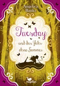 Cover: Tuesday und das Jahr ohne Sommer - Band 3 - Magellan