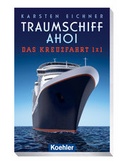 Cover: Traumschiff ahoi - Koehler Verlag