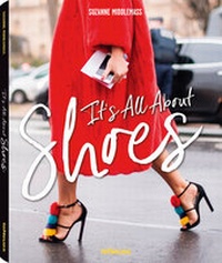 Enlarge image Cover: It's All about Shoes - teNeues Verlag ein Imprint des Gestalten Verlags