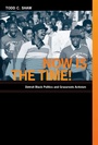 Cover: Now Is the Time! - Duke University Press