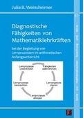 Cover: Diagnostische F&auml;higkeiten von Mathematiklehrkr&auml;ften - Franzbecker