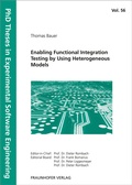 Cover: Enabling Functional Integration Testing by Using Heterogeneous Models - Fraunhofer Verlag
