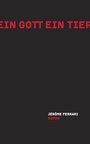 Cover: Ein Gott ein Tier - Secession Verlag für Literatur