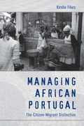 Cover: Managing African Portugal - Duke University Press