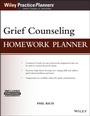 Cover: Grief Counseling Homework Planner, (with Download) - Wiley