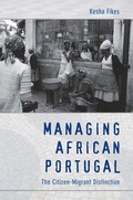 Cover: Managing African Portugal - Duke University Press